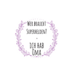 Teelicht mit Botschaft *Wer braucht Superhelden? Ich hab Oma*