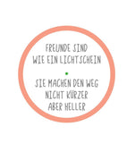 Teelicht mit Botschaft *Freunde sind wie ein Lichtschein*